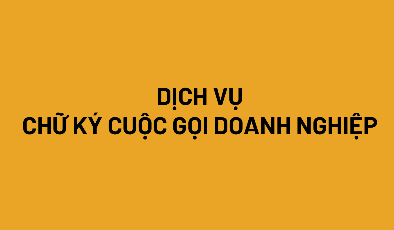 Dịch vụ Chữ ký cuộc gọi doanh nghiệp (vSign)